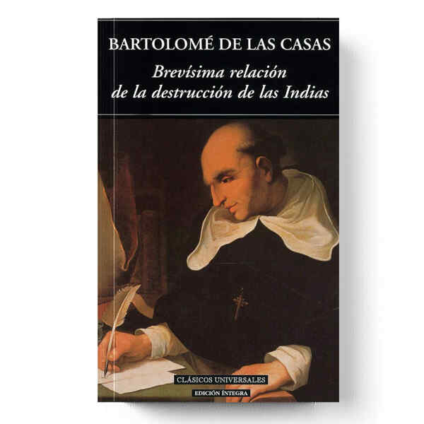 Libro Brevisima Relacion De La Destruc. De Las Indias (Bartolome De Las Casas)
